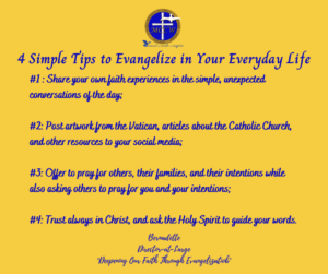 4 Simple Steps to Evangelizing in Your Everyday Life - summary from 4 points in article