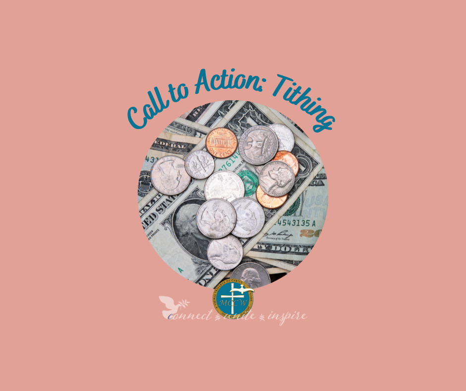 "Call to Action: Tithing" featuring a generic image of dollars and cents, with our MCCW logo and "connect, unite, inspire" tagline