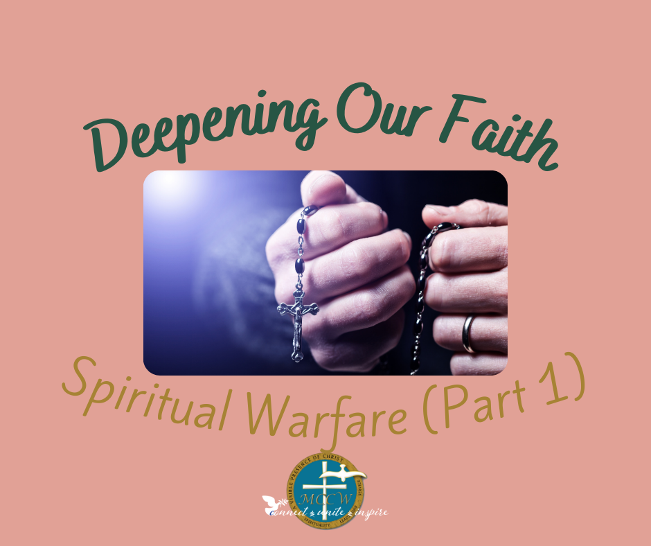 Deepening Our Faith: Spiritual Warfare (Part 1)